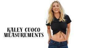 Kaley Cuoco Measurements